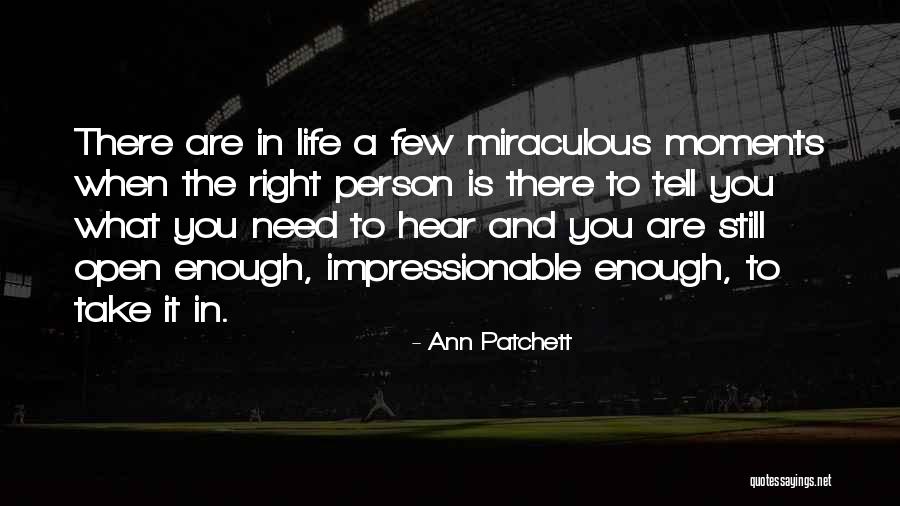 Dagatal Quotes By Ann Patchett Dagatal Quotes By Ann Patchett