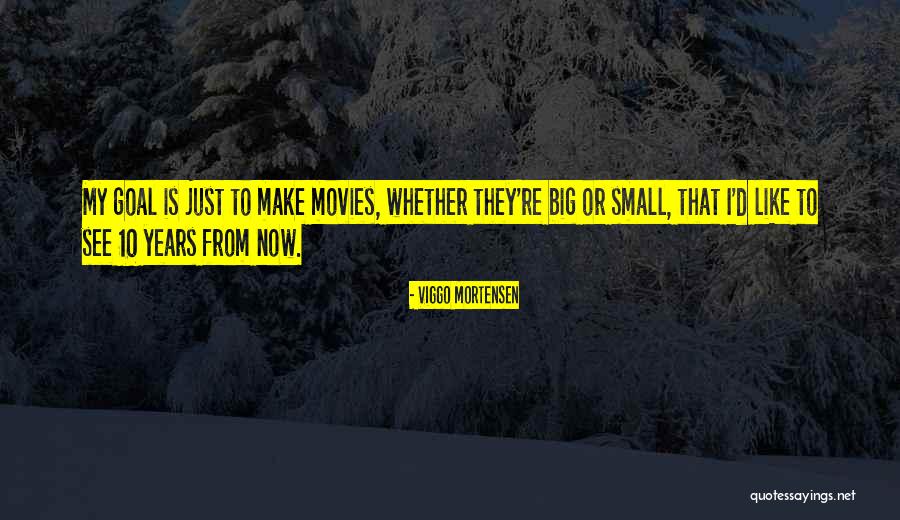 Dagdagan Agaci Quotes By Viggo Mortensen Dagdagan Agaci Quotes By Viggo Mortensen