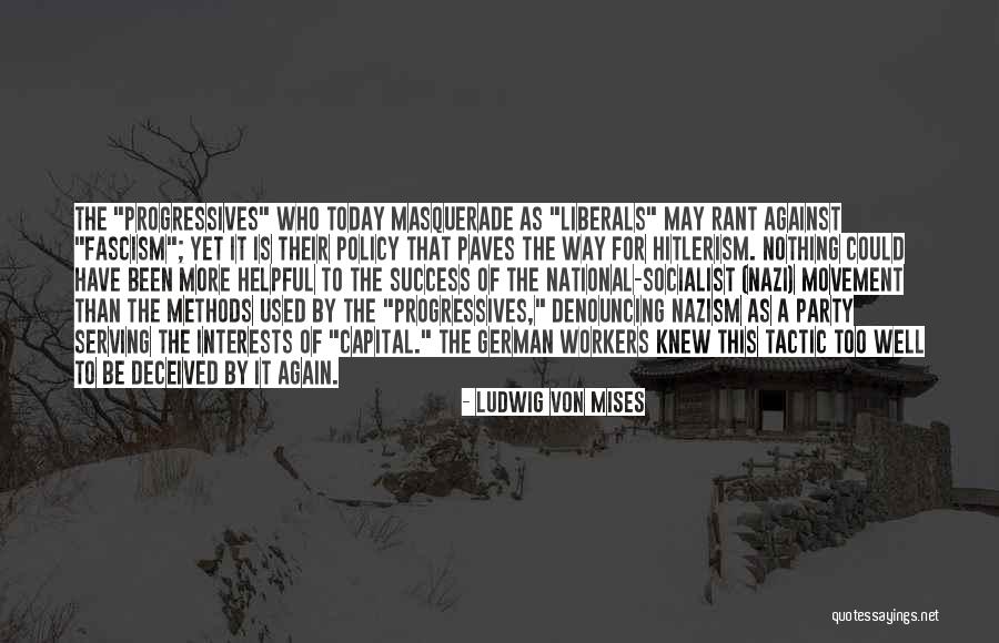 Dagelijkse Standaard Quotes By Ludwig Von Mises Dagelijkse Standaard Quotes By Ludwig Von Mises