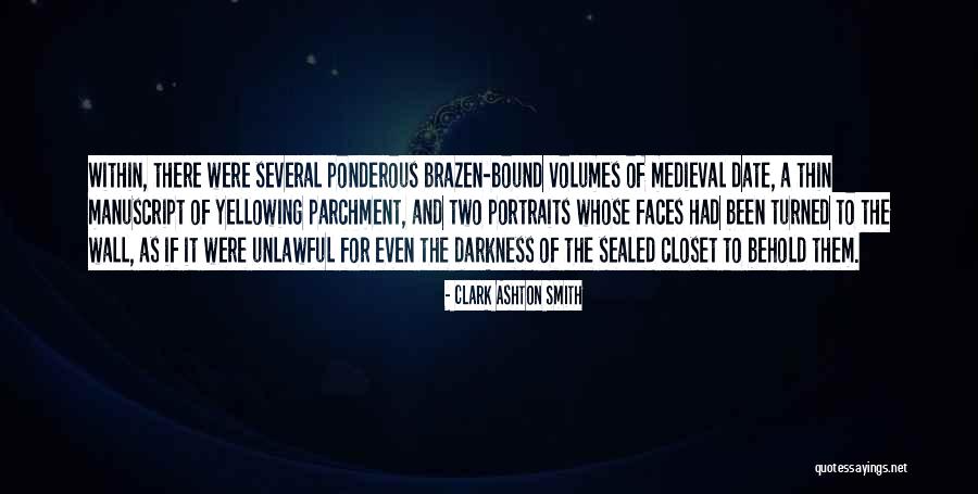 Dagens Quotes By Clark Ashton Smith Dagens Quotes By Clark Ashton Smith
