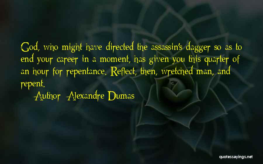 Dagger Quotes By Alexandre Dumas