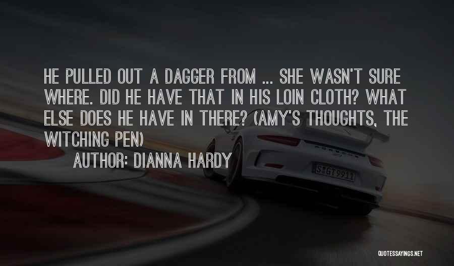 Dagger Quotes By Dianna Hardy