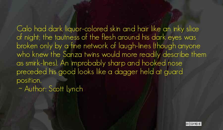 Dagger Quotes By Scott Lynch