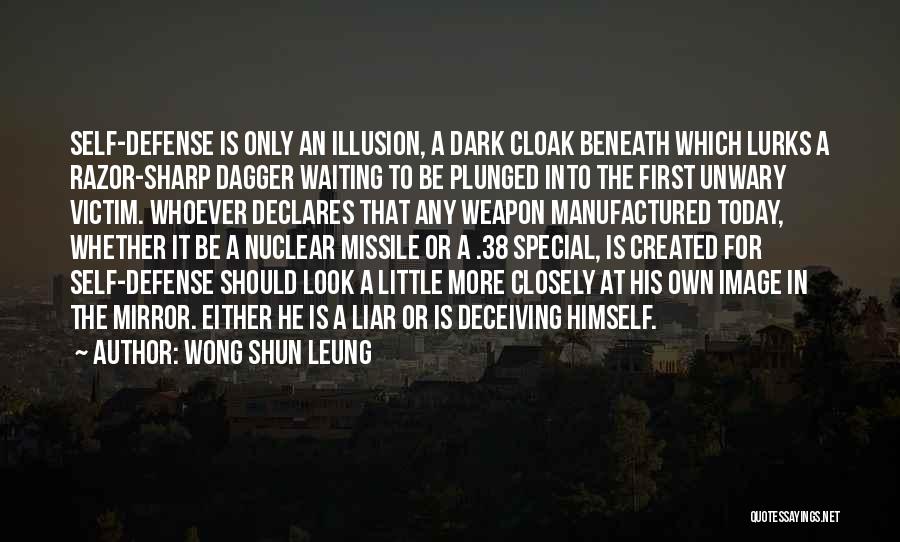 Dagger Quotes By Wong Shun Leung