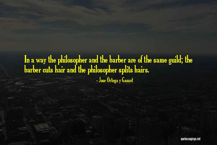 Daggum Thats Good Quotes By Jose Ortega Y Gasset Daggum Thats Good Quotes By Jose Ortega Y Gasset