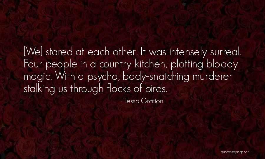 Daghan Kesim Quotes By Tessa Gratton Daghan Kesim Quotes By Tessa Gratton