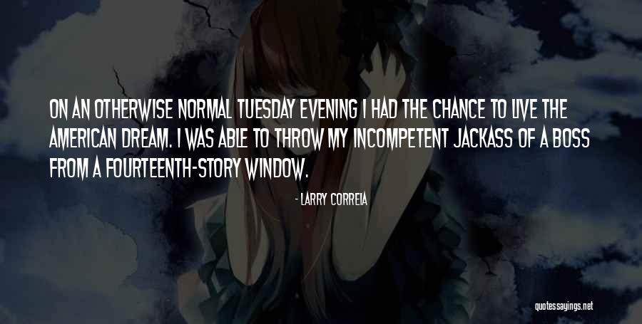 Daghan Or Pwc Quotes By Larry Correia Daghan Or Pwc Quotes By Larry Correia