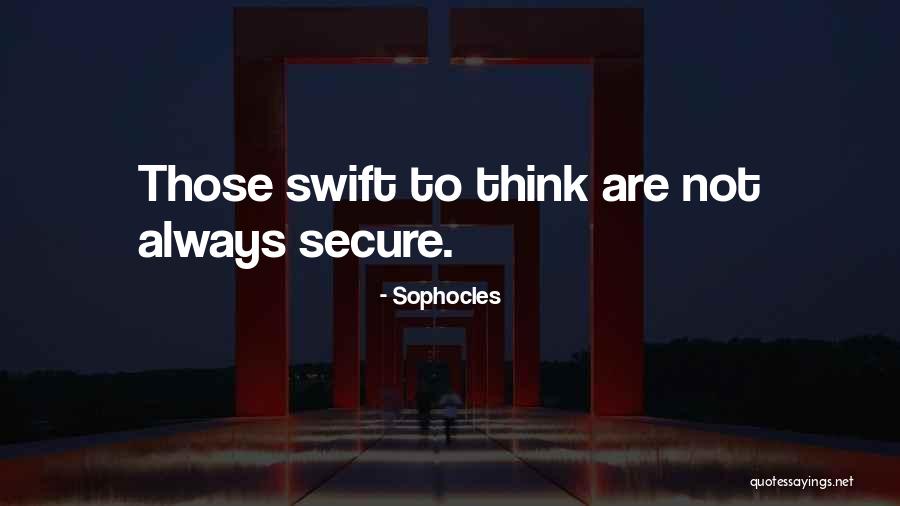 Daghigh Quotes By Sophocles