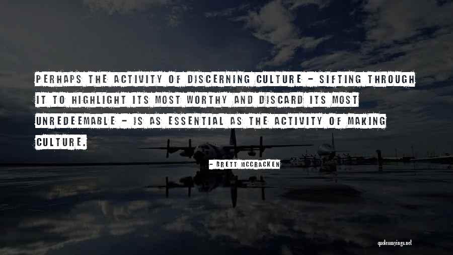 Daglig Brugsen Quotes By Brett McCracken Daglig Brugsen Quotes By Brett McCracken