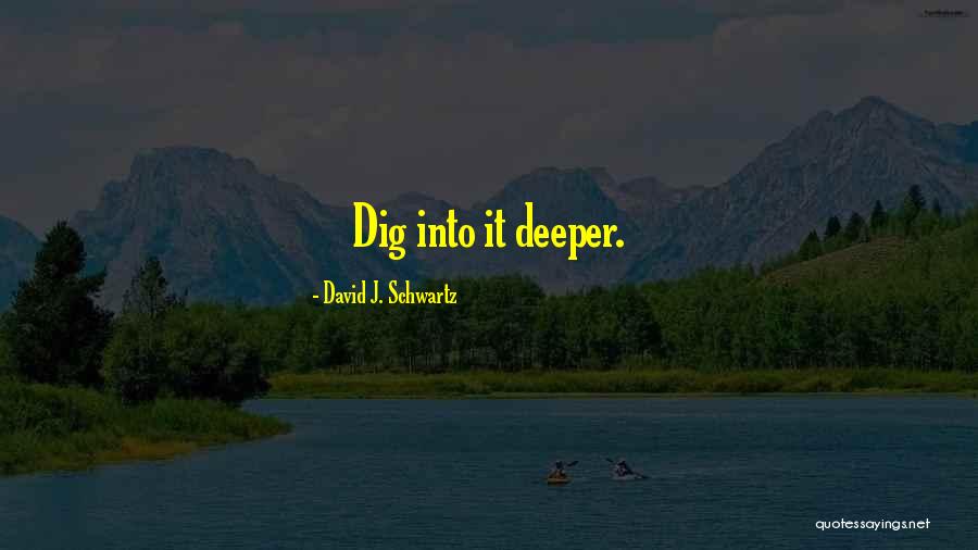 Dagligbrugsen Quotes By David J. Schwartz Dagligbrugsen Quotes By David J. Schwartz