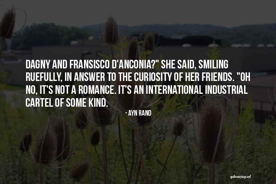 Dagny Quotes By Ayn Rand