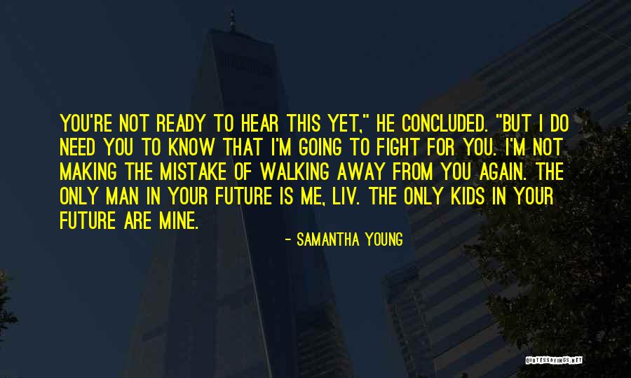 Dagohoy Hall Quotes By Samantha Young Dagohoy Hall Quotes By Samantha Young