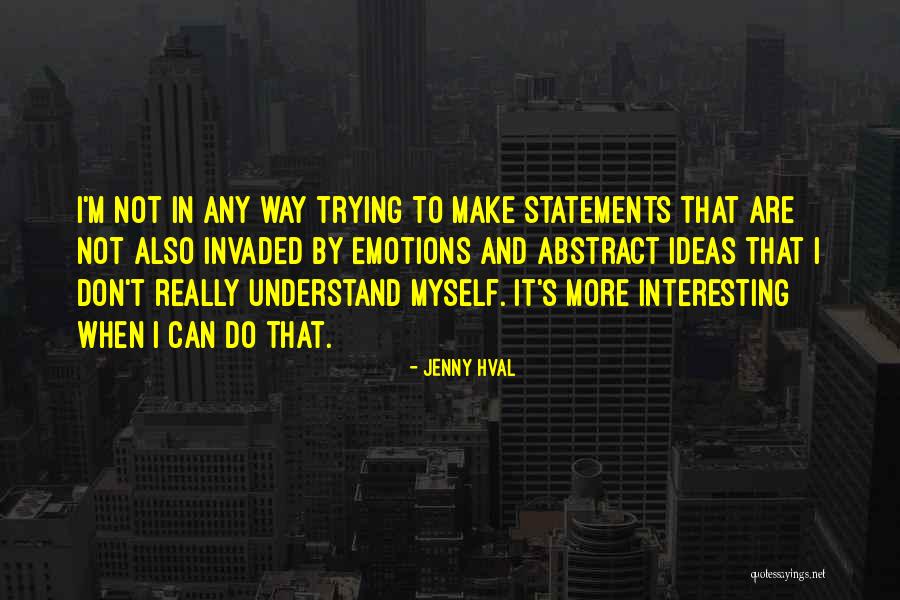 Dagri'lon Quotes By Jenny Hval Dagri'lon Quotes By Jenny Hval
