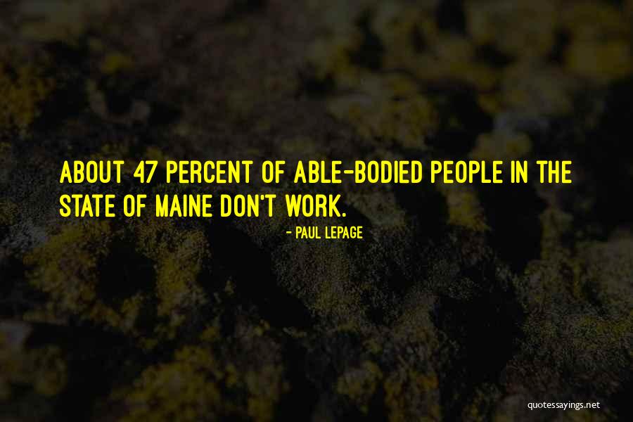 Dagri'lon Quotes By Paul LePage