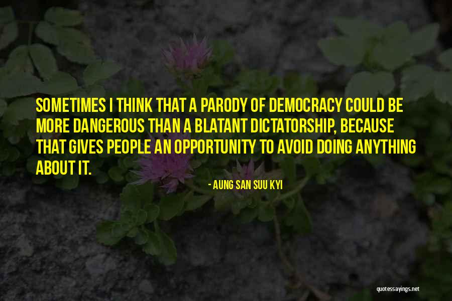 Dagwood Deli Quotes By Aung San Suu Kyi Dagwood Deli Quotes By Aung San Suu Kyi