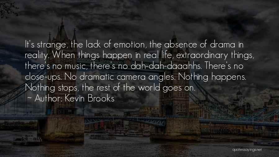 Dah 2 Quotes By Kevin Brooks