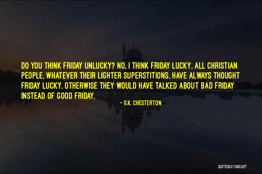 Dahaga Berahi Quotes By G.K. Chesterton Dahaga Berahi Quotes By G.K. Chesterton
