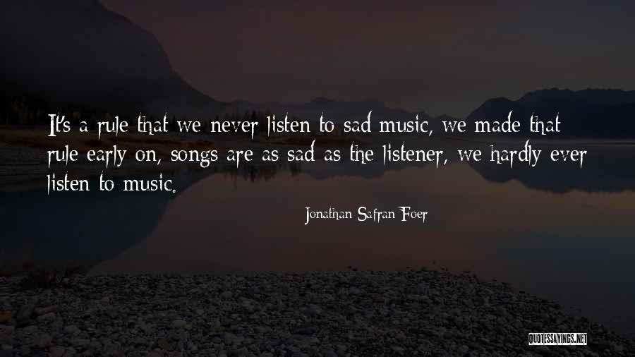 Dahaga Means Quotes By Jonathan Safran Foer Dahaga Means Quotes By Jonathan Safran Foer
