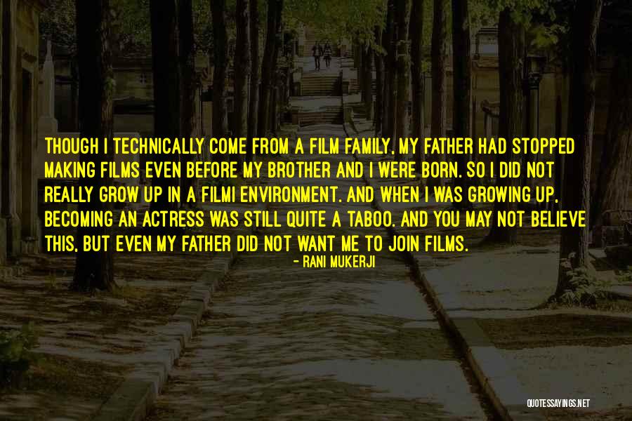 Daheim Mary Quotes By Rani Mukerji Daheim Mary Quotes By Rani Mukerji