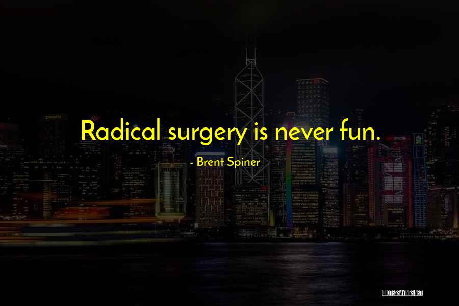 Daher Quotes By Brent Spiner Daher Quotes By Brent Spiner