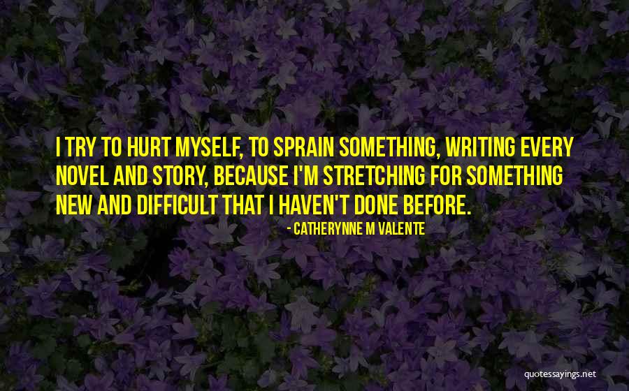 Dahey Store Quotes By Catherynne M Valente Dahey Store Quotes By Catherynne M Valente