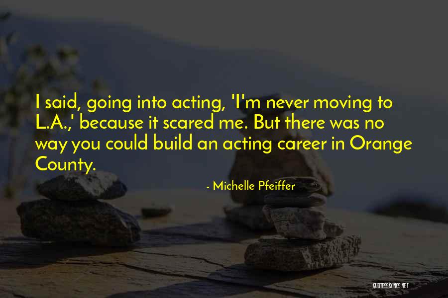 Dahey Store Quotes By Michelle Pfeiffer Dahey Store Quotes By Michelle Pfeiffer