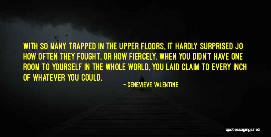 Dahiana Bresanovic Y Quotes By Genevieve Valentine Dahiana Bresanovic Y Quotes By Genevieve Valentine