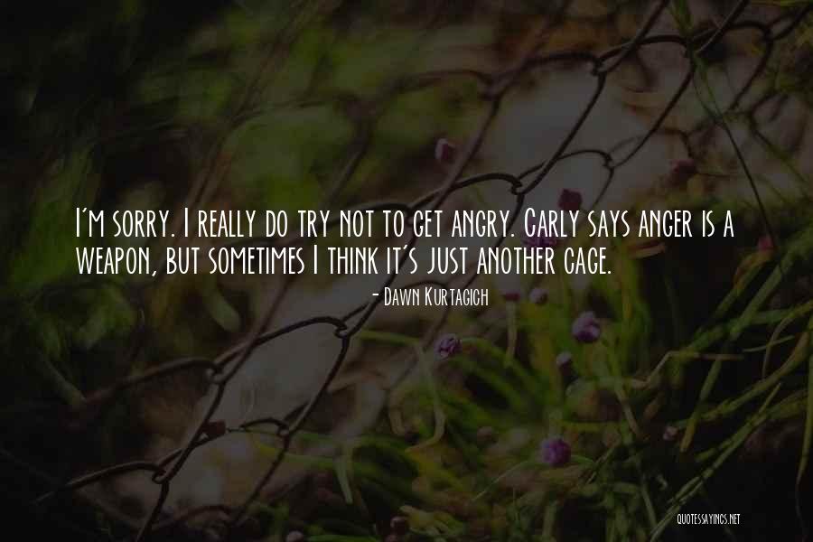 Dahinchu Quotes By Dawn Kurtagich Dahinchu Quotes By Dawn Kurtagich