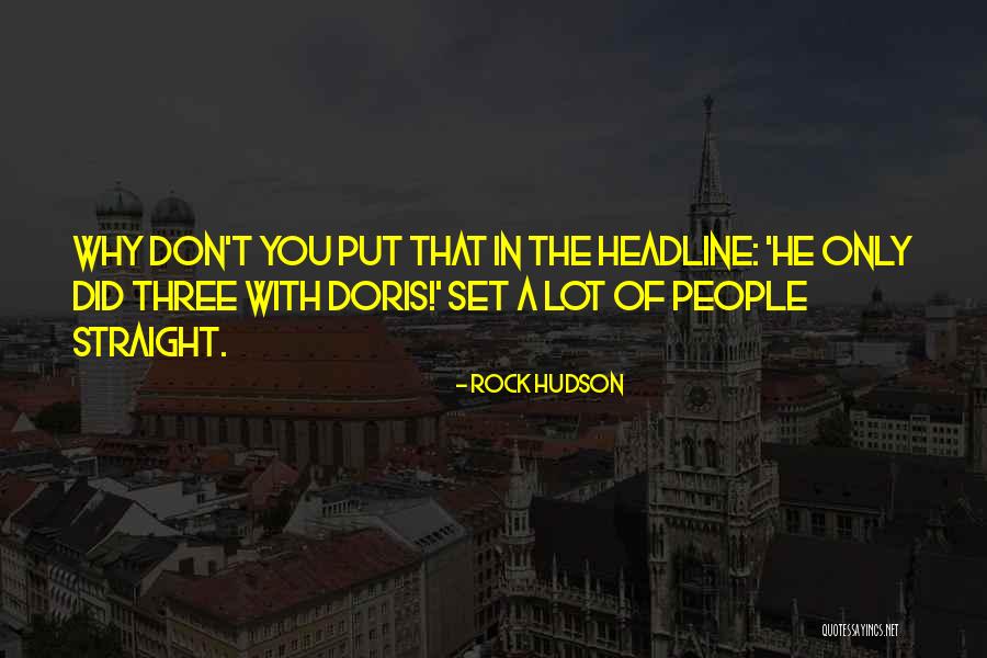 Dahinchu Quotes By Rock Hudson Dahinchu Quotes By Rock Hudson