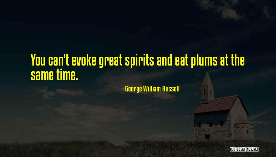 Dahintersteigen Quotes By George William Russell