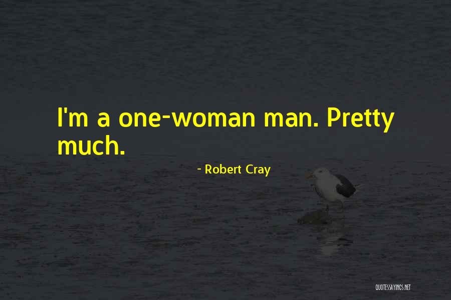 Dahintersteigen Quotes By Robert Cray