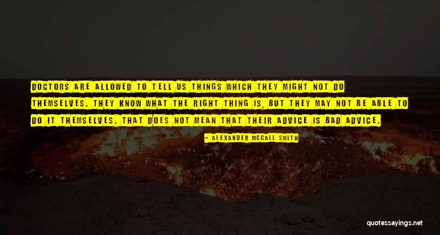 Dahiya Lebanon Quotes By Alexander McCall Smith Dahiya Lebanon Quotes By Alexander McCall Smith