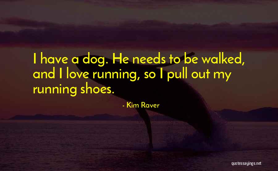 Dahlenburg Movers Quotes By Kim Raver Dahlenburg Movers Quotes By Kim Raver