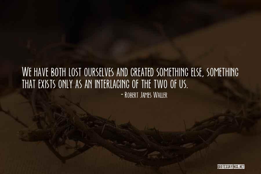 Dahler Quotes By Robert James Waller Dahler Quotes By Robert James Waller