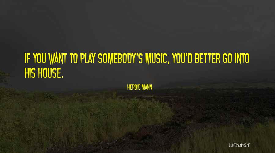 Dahlgaards Tivoli Quotes By Herbie Mann Dahlgaards Tivoli Quotes By Herbie Mann