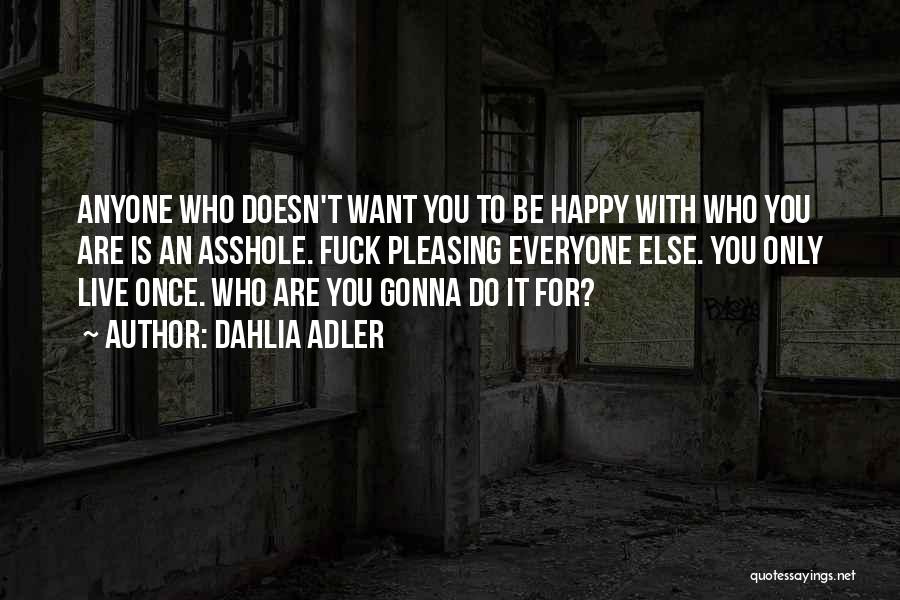 Dahlia Adler Quotes 1209885