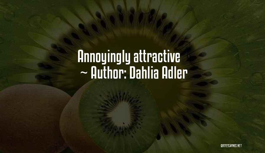 Dahlia Adler Quotes 2129255