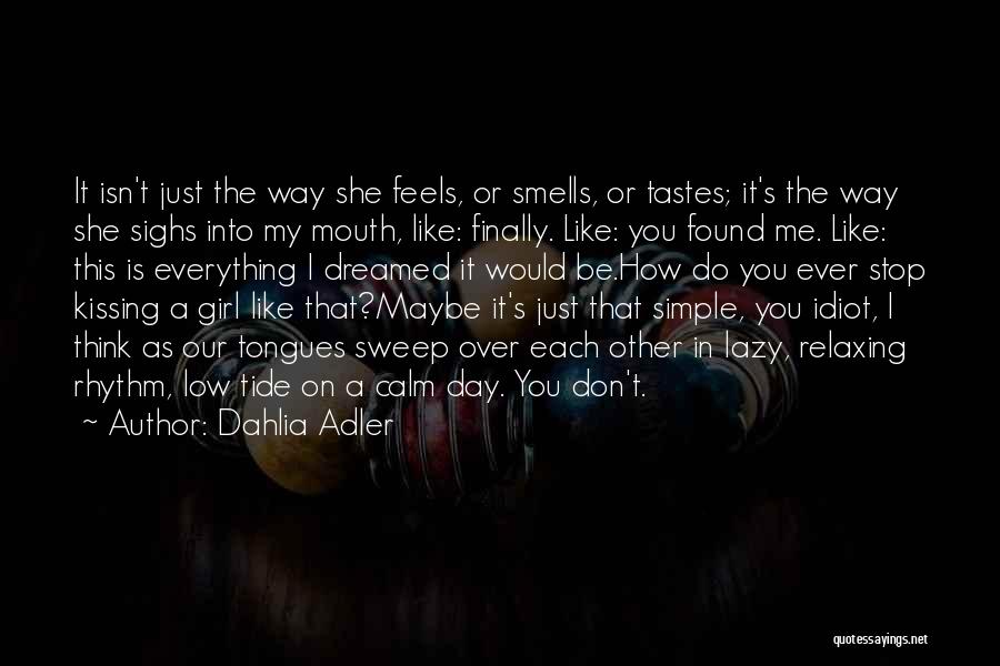 Dahlia Adler Quotes 441679