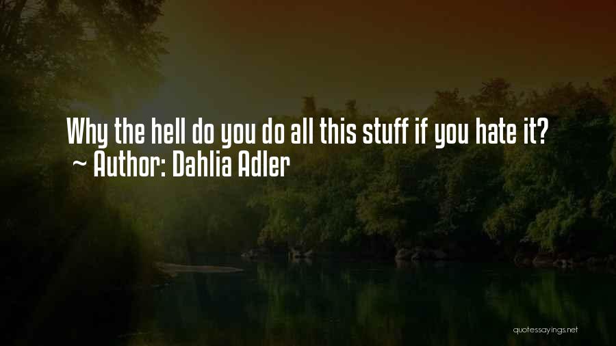 Dahlia Adler Quotes 493187