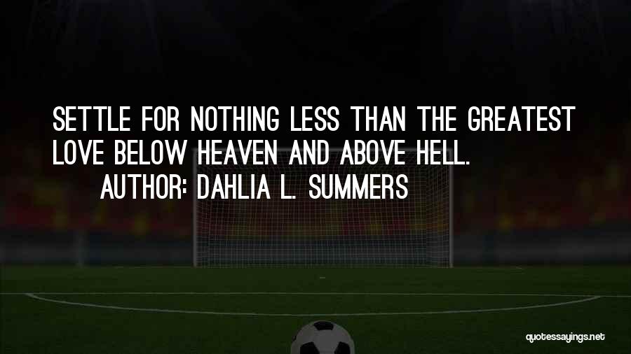 Dahlia L. Summers Quotes 405207