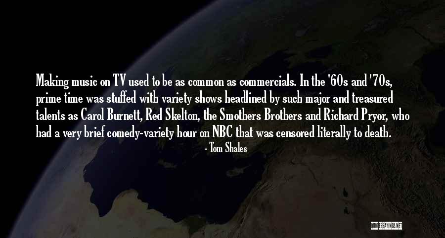 Dahlinghaus Quotes By Tom Shales Dahlinghaus Quotes By Tom Shales