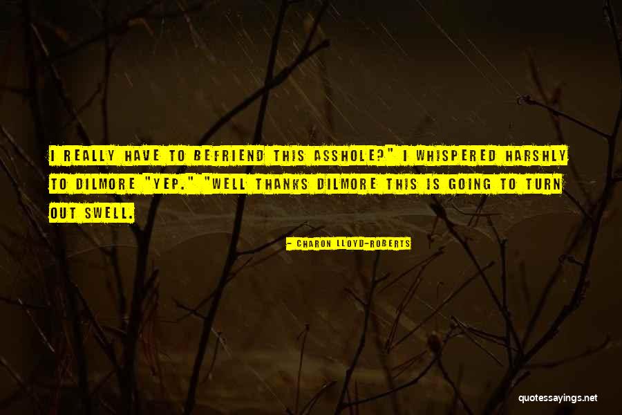 Dahlqvist Quotes By Charon Lloyd-Roberts Dahlqvist Quotes By Charon Lloyd-Roberts
