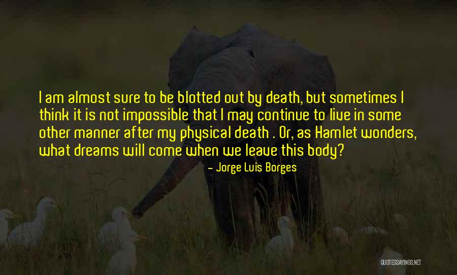Dahlstedt Quotes By Jorge Luis Borges Dahlstedt Quotes By Jorge Luis Borges