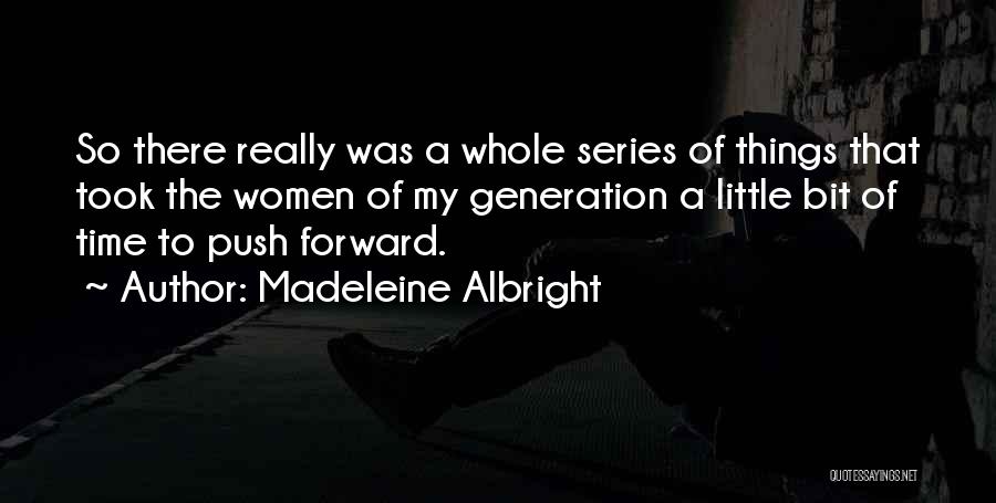 Dahmane Photographer Quotes By Madeleine Albright