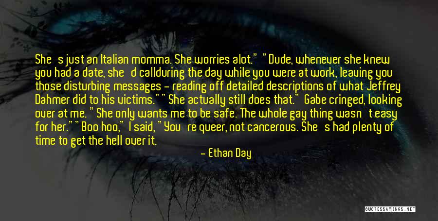 Dahmer Quotes By Ethan Day Dahmer Quotes By Ethan Day