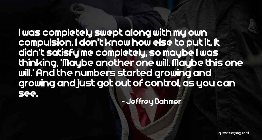 Dahmer Quotes By Jeffrey Dahmer Dahmer Quotes By Jeffrey Dahmer