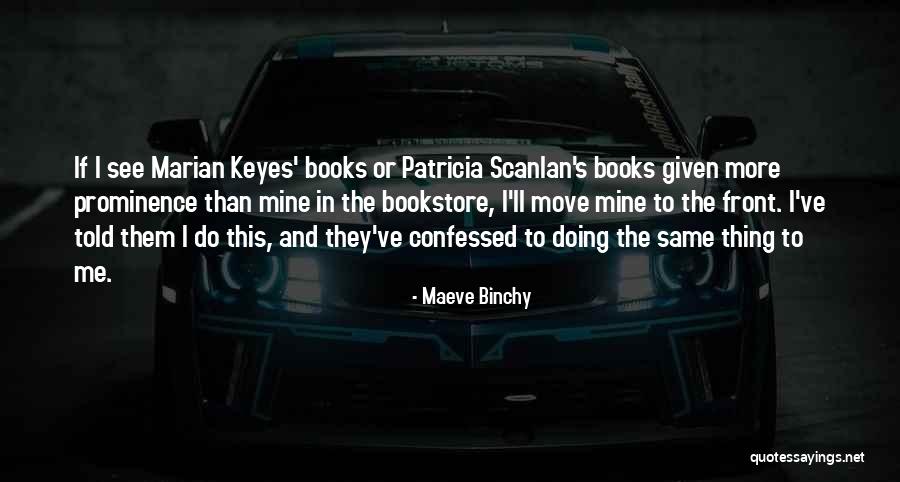 Dahna Quotes By Maeve Binchy Dahna Quotes By Maeve Binchy