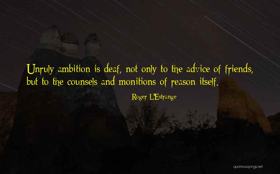 Dahong Quotes By Roger L'Estrange Dahong Quotes By Roger L'Estrange