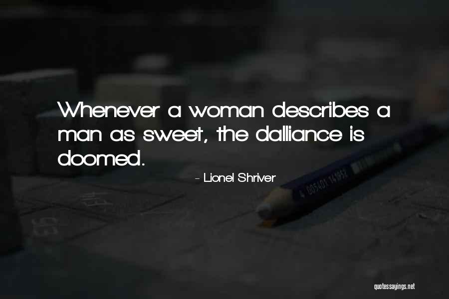 Dahranwala Quotes By Lionel Shriver Dahranwala Quotes By Lionel Shriver