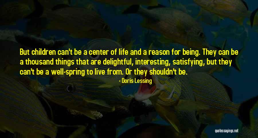 Dahulu Engkau Quotes By Doris Lessing Dahulu Engkau Quotes By Doris Lessing
